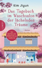 Das Tagebuch im Waschsalon der lächelnden Träume