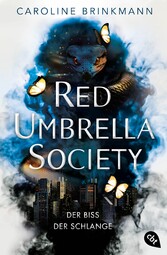 Red Umbrella Society - Der Biss der Schlange