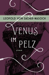 Venus im Pelz. Roman