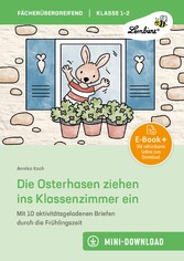 Die Osterhasen ziehen ins Klassenzimmer ein