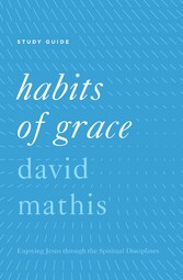 'Habits of Grace'