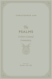 The Psalms (Volume 4, Psalms 101-150)