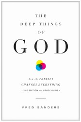 The Deep Things of God (Second Edition)