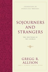 Sojourners and Strangers