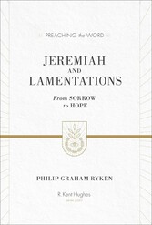 Jeremiah and Lamentations (ESV Edition)