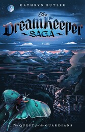 The Quest for the Guardians (The Dream Keeper Saga Book 4)