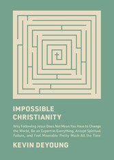 Impossible Christianity