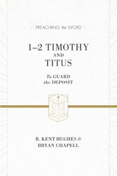 1-2 Timothy and Titus (ESV Edition)