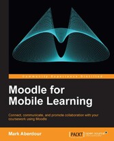 Moodle for Mobile Learning