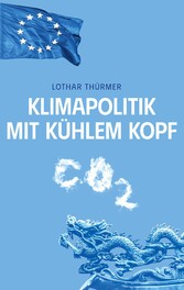 Klimapolitik mit kühlem Kopf