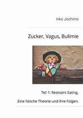 Zucker, Vagus, Bulimie