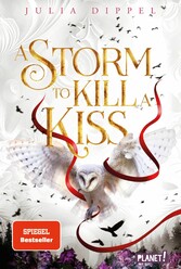 Die Sonnenfeuer-Ballade 2: A Storm to Kill a Kiss