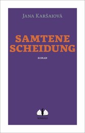 Samtene Scheidung