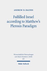 Fulfilled Israel according to Matthew's Plerosis Paradigm