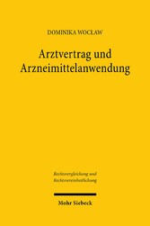 Arztvertrag und Arzneimittelanwendung