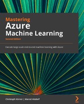 Mastering Azure Machine Learning.