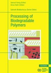 Processing of Biodegradable Polymers