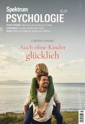 Spektrum Psychologie 3/2024 - Auch ohne Kinder glücklich