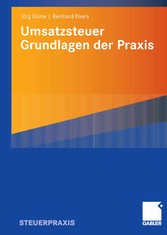 Umsatzsteuer - Grundlagen der Praxis