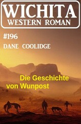 Die Geschichte von Wunpost: Wichita Western Roman 196