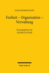 Freiheit - Organisation - Verwaltung