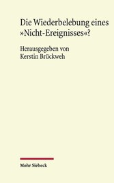 Die Wiederbelebung eines 'Nicht-Ereignisses'?