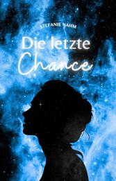 Die letzte Chance