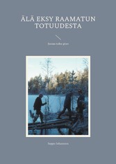 Älä eksy Raamatun totuudesta