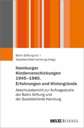 Hamburger Kinderverschickungen 1945-1980. Erfahrungen und Hintergründe