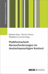 Plattformarbeit: Herausforderungen im deutschsprachigen Kontext