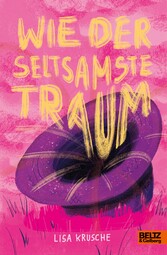 Wie der seltsamste Traum