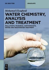 Water Chemistry, Analysis and Treatment