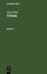 Jean Paul: Titan. Band 4