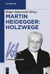 Martin Heidegger: Holzwege