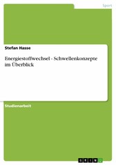 Energiestoffwechsel - Schwellenkonzepte im Überblick