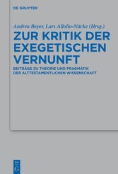 Zur Kritik der exegetischen Vernunft