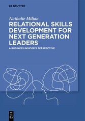 Relational Skills Development for Next Generation Leaders