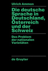 Die deutsche Sprache in Deutschland, Österreich und der Schweiz