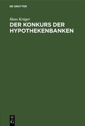 Der Konkurs der Hypothekenbanken