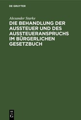 Die Behandlung der Aussteuer und des Aussteueranspruchs im bürgerlichen Gesetzbuch