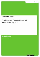 Vergleich von Process-Mining mit Business-Intelligence