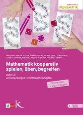 Mathematik kooperativ spielen, üben, begreifen