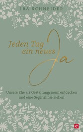 Jeden Tag ein neues Ja