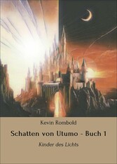 Schatten von Utumo - Buch 1