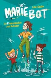 Marie Bot - Ein Kindermädchen zum Aufladen