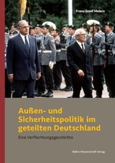 Außen- und Sicherheitspolitik im geteilten Deutschland