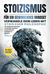 Stoizismus Für Ein Gewinnendes Mindset