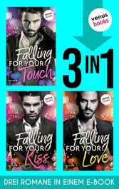 Falling For Your Touch & Falling For Your Kiss & Falling For Your Love