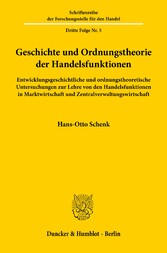 Geschichte und Ordnungstheorie der Handelsfunktionen.