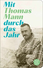 Mit Thomas Mann durch das Jahr